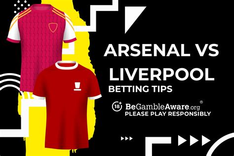 bet365 liverpool arsenal|Arsenal vs Liverpool best bets, betting odds, lines, picks, and expert.